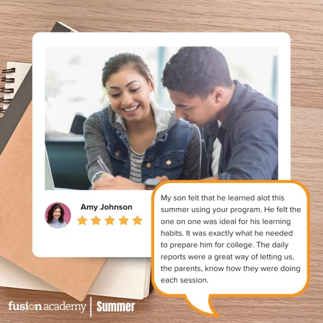With summer almost here, see what our families are saying about Fusion summer programs! Summer with Fusion Academy is the perfect way to catch up, get ahead, or learn something new!

Classes for credit are 20% off regular tuition, and tutoring, test prep, college counseling, and more are also available.