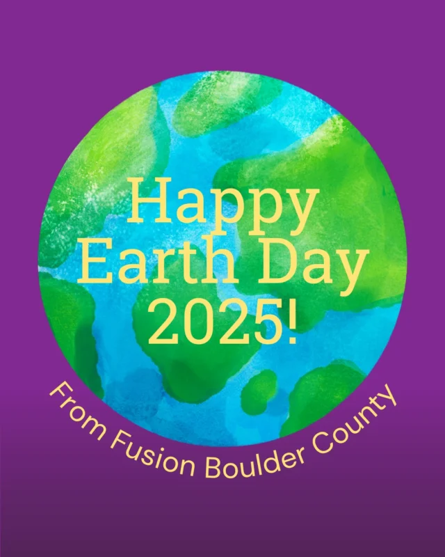 Happy Earth Day from Fusion Boulder!!! 🌎💝